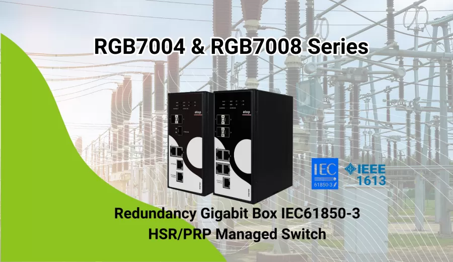 The Heart of Reliable Digital Substations: RGB7000 Series Redbox Solutions